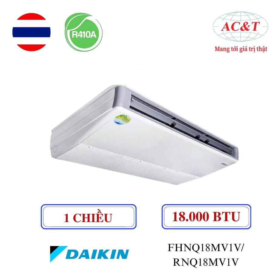 Điều hòa áp trần FHNQ18MV1V/RNQ18MV1V 18000 BTU 1 chiều