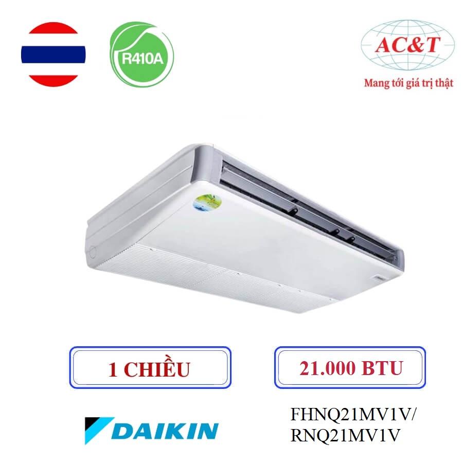 Điều hòa áp trần FHNQ21MV1V/RNQ21MV1V 21000 BTU 1 chiều