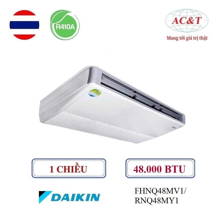 Điều hòa áp trần FHNQ48MV1/RNQ48MY1 48000 BTU 1 chiều 3 pha