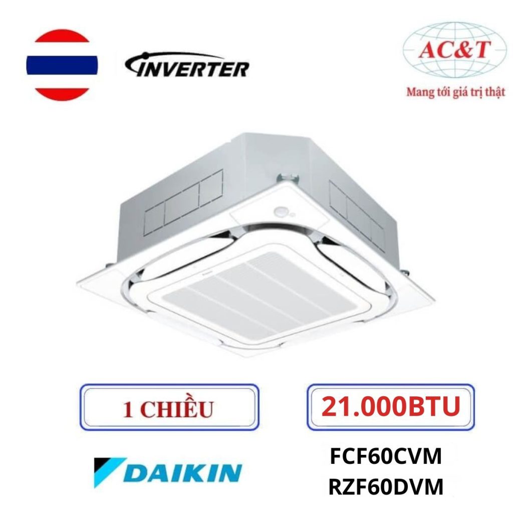 Điều hòa âm trần Daikin FCF60CVM/RZF60DVM 21000BTU 1 chiều inverter