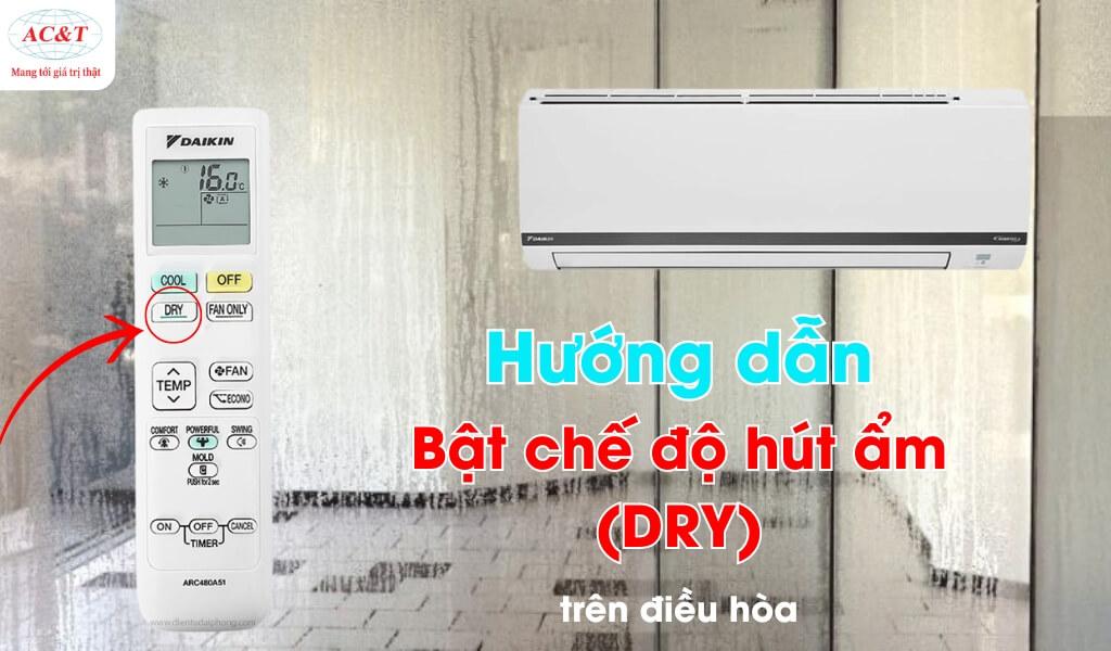 Chế độ hút ẩm điều hòa: Khắc tinh của thời tiết nồm, ẩm