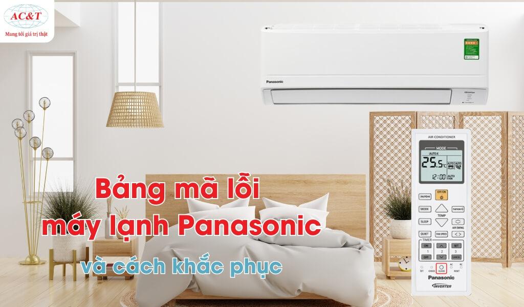 Bảng mã lỗi điều hoà Panasonic chi tiết