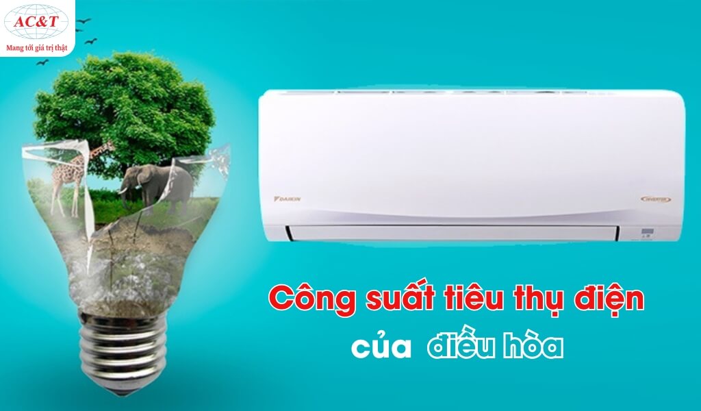 Yếu tố ảnh hưởng đến công suất tiêu thụ điện của điều hòa