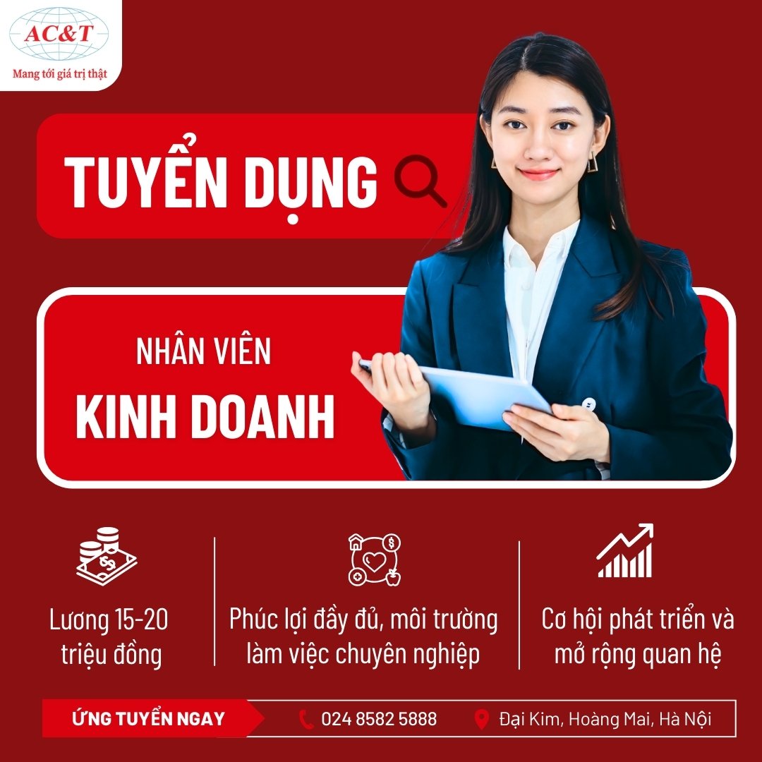 🚀 CƠ HỘI THU NHẬP HẤP DẪN – TUYỂN DỤNG NHÂN VIÊN KINH DOANH ĐẠI LÝ ĐIỀU HÒA AC&T