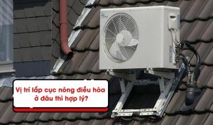 Vị trí lắp cục nóng điều hòa