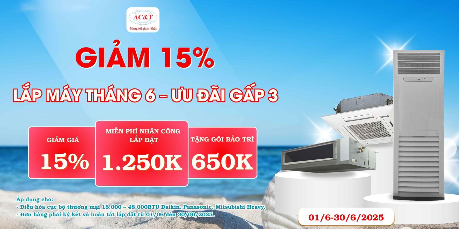 LẮP ĐIỀU HÒA THÁNG 6 – NHẬN NGAY 3 ƯU ĐÃI KHỦNG!