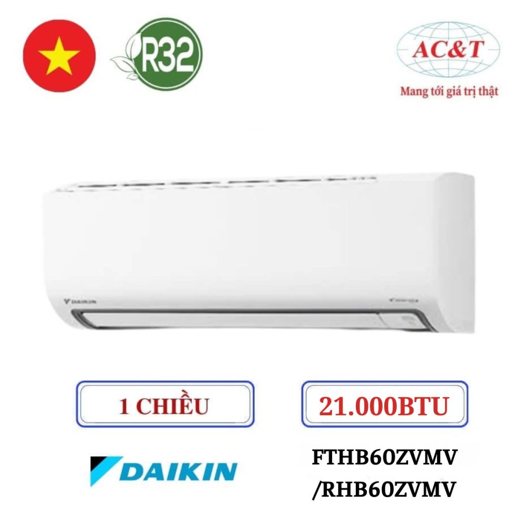 Máy Điều Hòa Không khí Daikin 21.000BTU 1 chiều Inverter FTHB60ZVMV/RHB60ZVMV