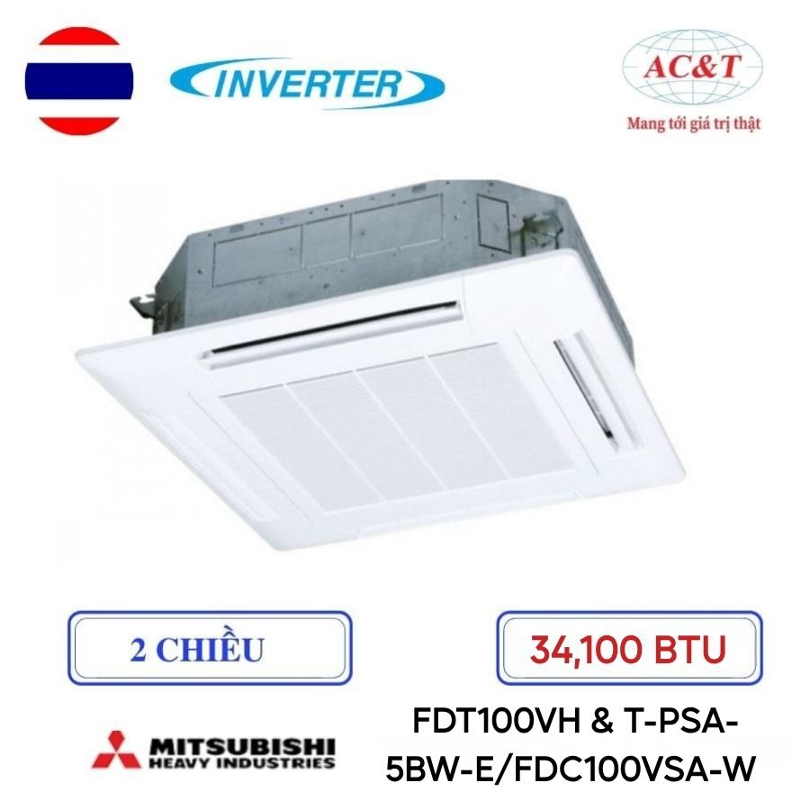 Điều hòa Mitsubishi âm trần Cassette FDT100VH & T-PSA-5BW-E/FDC100VSA-W chiều 34.100BTU Inverter