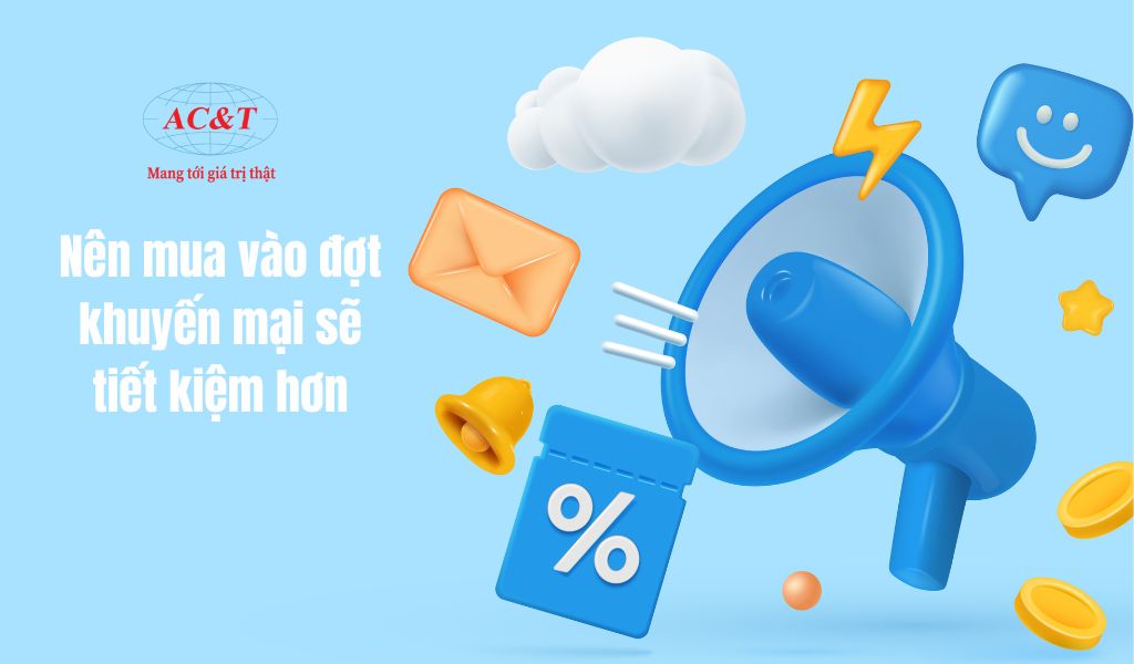 Mẹo mua hàng tốt nhất nên mua khi có chính sách khuyến mại để tiết kiệm chi phí
