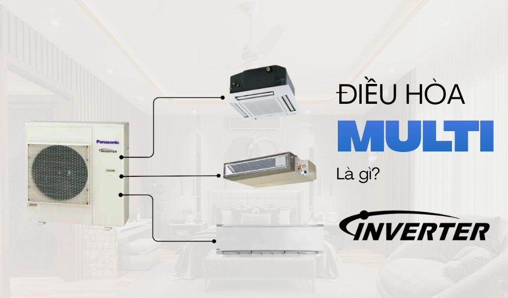 Điều hòa Multi tiết kiệm điện