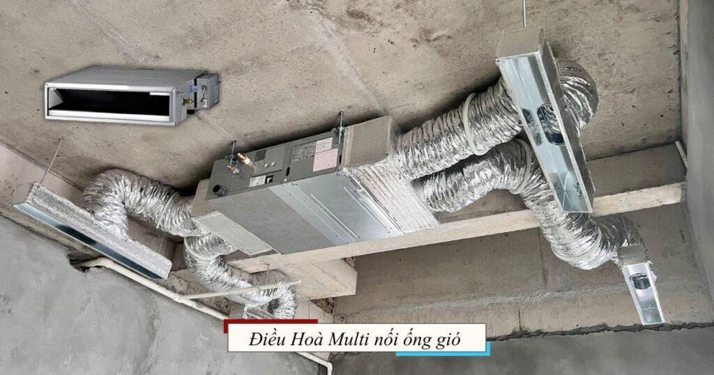 Điều hoà multi nối ống gió