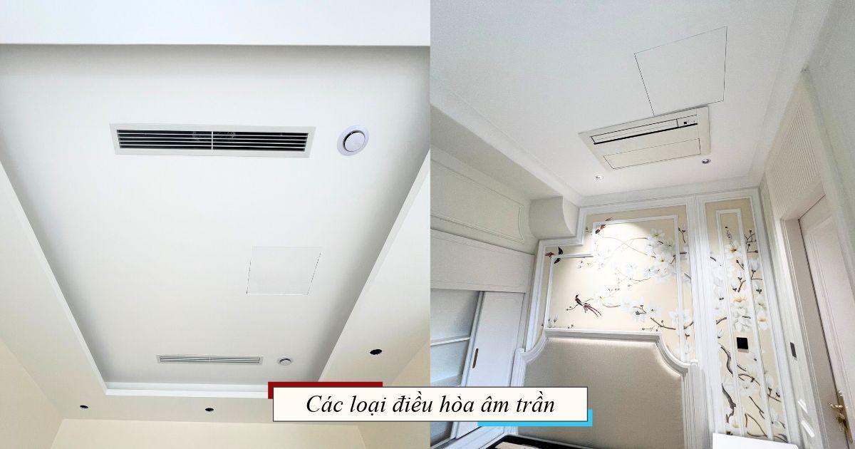 Các Loại Điều Hòa Âm Trần: Cách Chọn Mua Chuẩn 2026