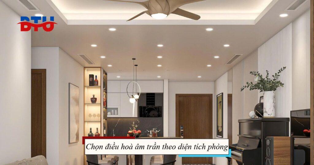 Chọn điều hoà âm trần theo diện tích phòng