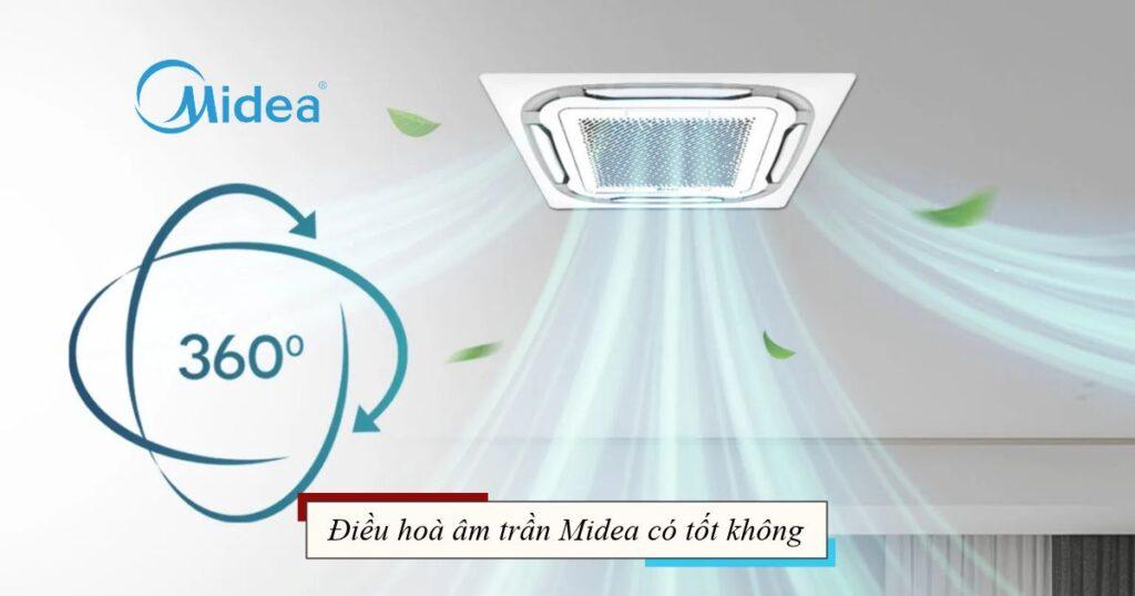 Điều hoà âm trần Midea có tốt không
